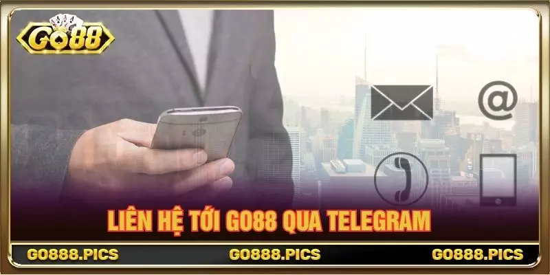 Liên hệ tới GO88 qua telegram