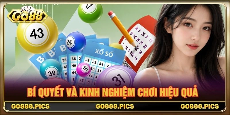 Bí quyết và kinh nghiệm chơi hiệu quả Bí quyết và kinh nghiệm chơi hiệu quả